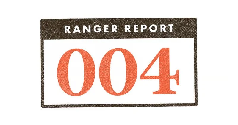 The Ranger Report #004