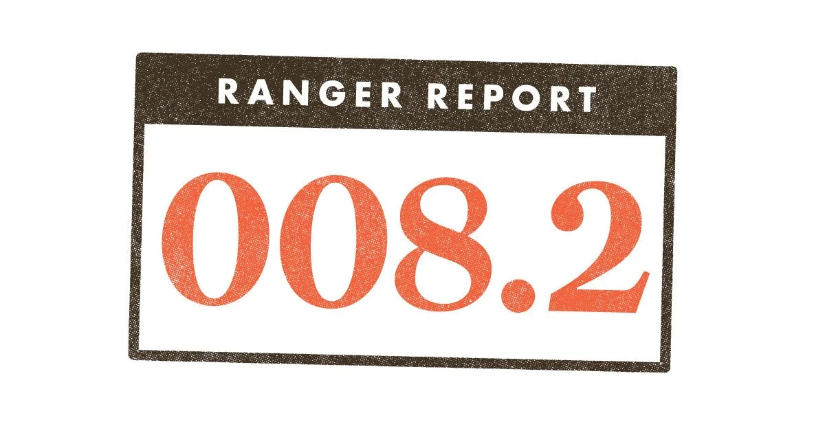 The Ranger Report #008.2